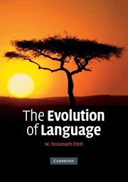 The Evolution of Language [Hardcover]