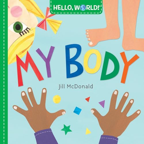 Hello, World My Body [Board book]