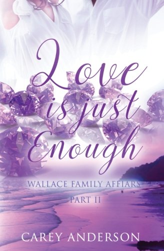 Love Is Just Enough Vol. II, Pt. 2 [Paperback]