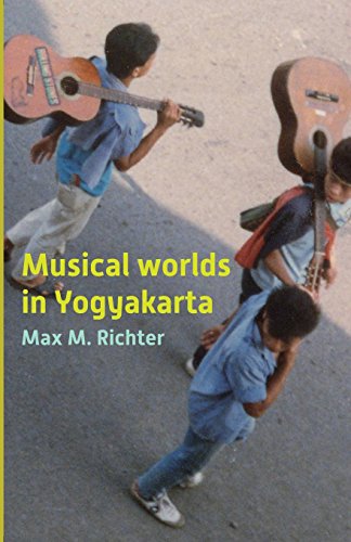 Musical Worlds Of Yogyakarta [Paperback]