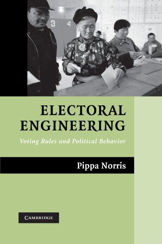Electoral Engineering Voting Rules and Political Behavior [Paperback]