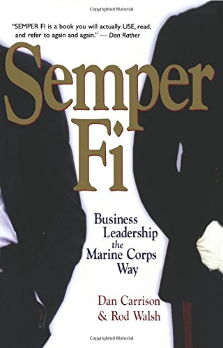 Semper Fi Business Leadership The Marine Corps Way [Paperback]