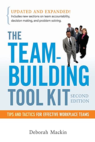 The Team-Building Tool Kit Tips and Tactics for Effective Workplace Teams [Paperback]
