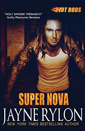 Super Nova (hot Rods) (volume 3) [Paperback]