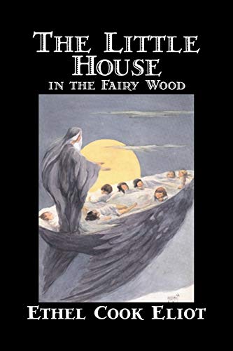 The Little House In The Fairy Wood [Paperback]
