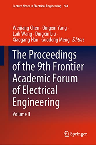 The Proceedings of the 9th Frontier Academic Forum of Electrical Engineering Vo [Hardcover]
