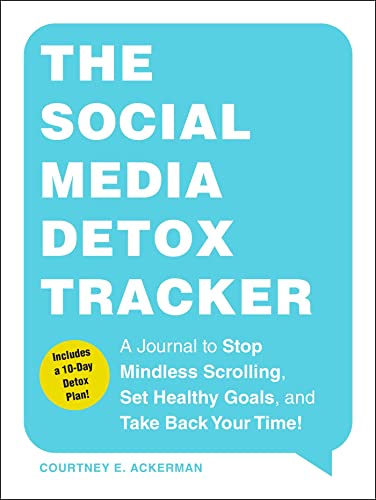 The Social Media Detox Tracker A Journal to Stop Mindless Scrolling, Set Health [Paperback]