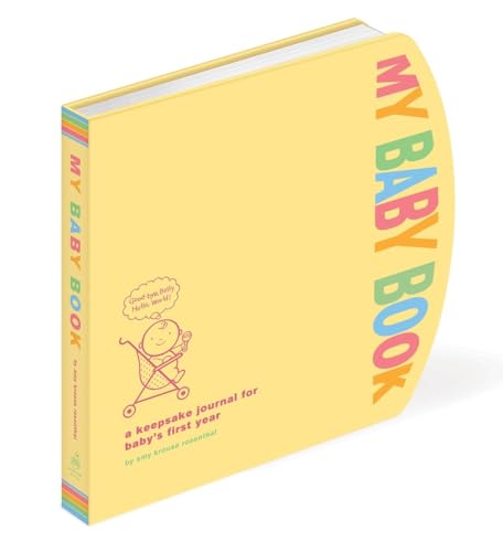 My Baby Book: A Keepsake Journal for Baby's First Year [Diary]