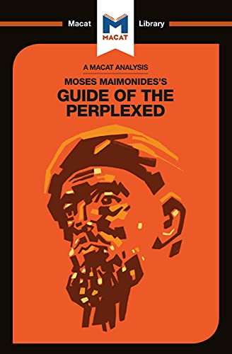 An Analysis of Moses Maimonides's Guide for the Perplexed The Guide of the Perp [Paperback]