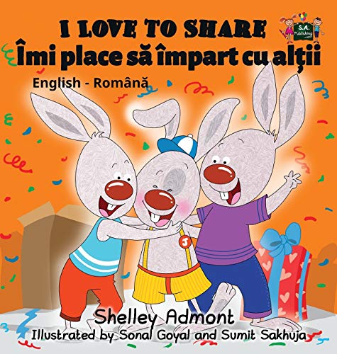 I Love To Share English Romanian Bilingual Edition (english Romanian Bilingual  [Hardcover]