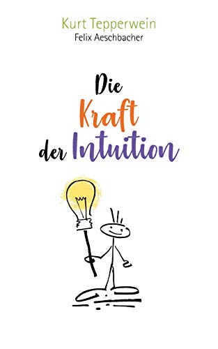Kraft Der Intuition