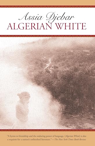 Algerian White A Narrative [Paperback]
