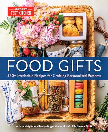 Food Gifts 150+ Irresistible Recipes for Crafting Personalized Presents [Hardcover]