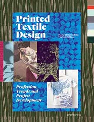 Printed Textile Design Profession, Trends and Project Development [Paperback]