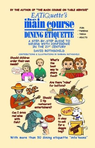 Eatiquette's The Main Course On Dining Etiquette [Paperback]