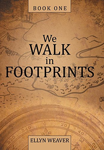 We Walk In Footprints Book One [Hardcover]