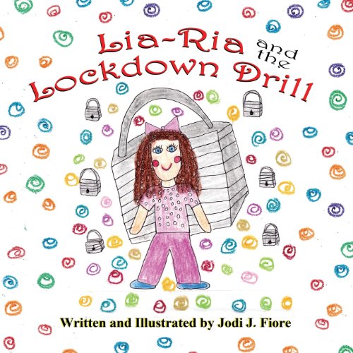 Lia-Ria And The Lockdown Drill [Paperback]