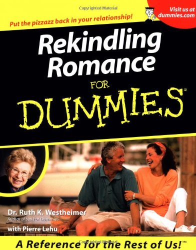 Rekindling Romance For Dummies [Paperback]