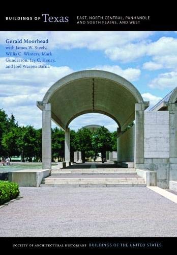 Buildings of Texas  East, North Central, Panhandle and South Plains, and West [Hardcover]