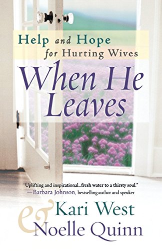 When He Leaves Help And Hope For Hurting Wives [Paperback]