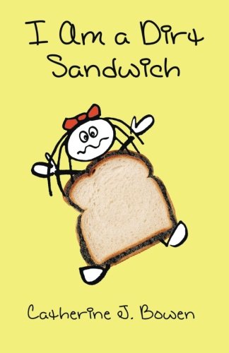 I Am A Dirt Sandwich [Paperback]
