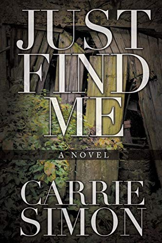 Just Find Me (a Novel) [Paperback]