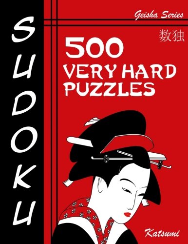 Sudoku 500 Very Hard Puzzles Geisha Series Book (volume 15) [Paperback]