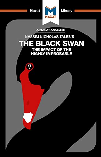 An Analysis of Nassim Nicholas Taleb's The Black Swan The Impact of the Highly  [Paperback]