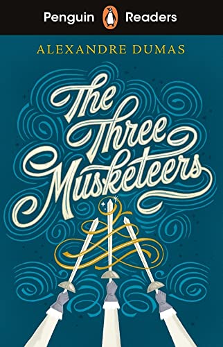 Penguin Readers Level 5 The Three Musketeers (ELT Graded Reader) [Paperback]