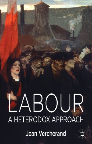 Labour A Heterodox Approach [Hardcover]