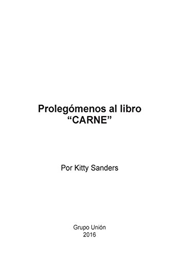 Prolegsmenos Al Libro Carne (spanish Edition) [Paperback]
