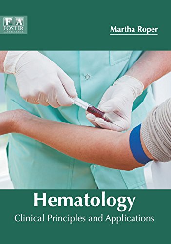 Hematology Clinical Principles and Applications [Hardcover]