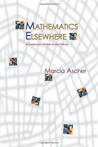 Mathematics Elsewhere An Exploration of Ideas Across Cultures [Paperback]