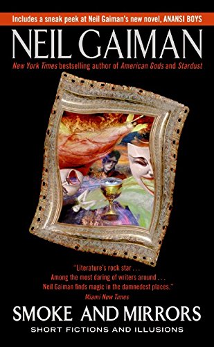 Smoke and Mirrors Short Fictions and Illusions [Paperback]