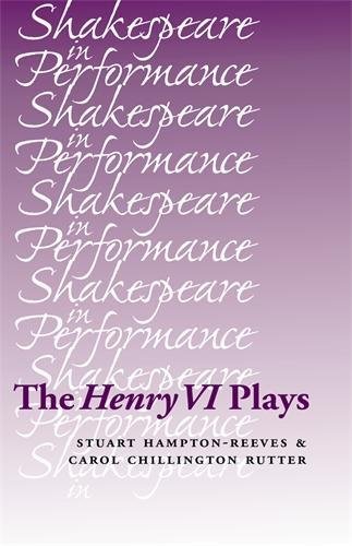 The Henry VI plays [Paperback]