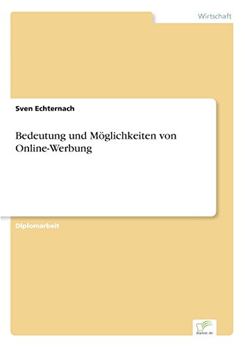 Bedeutung und Mglichkeiten Von Online-Werbung [Paperback]