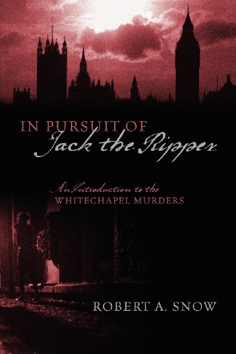 In Pursuit Of Jack The Ripper An Introduction To The Whitechapel Murders [Paperback]