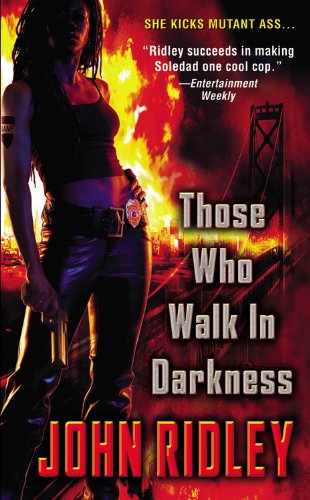 Those Who Walk in Darkness [Paperback]