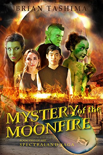 Mystery of the Moonfire  Book Two of the Spectraland Saga [Paperback]