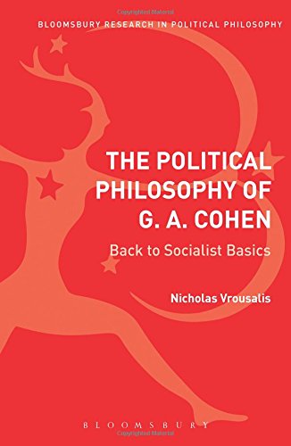 The Political Philosophy of G. A. Cohen Back to Socialist Basics [Paperback]