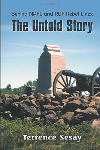 Behind Npfl And Ruf Rebel Lines The Untold Story [Paperback]