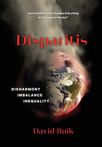 Disparitis  Disharmony, Imbalance, Inequality [Hardcover]