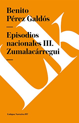 Episodios nacionales III. Zumalac&225rregui [Paperback]