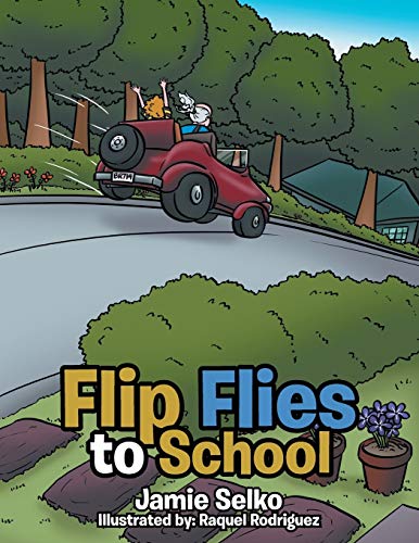 Flip Flies To School [Paperback]