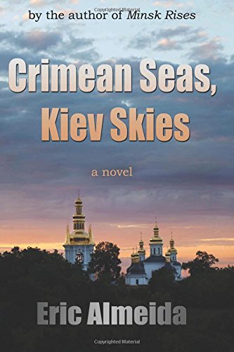 Crimean Seas, Kiev Skies [Paperback]