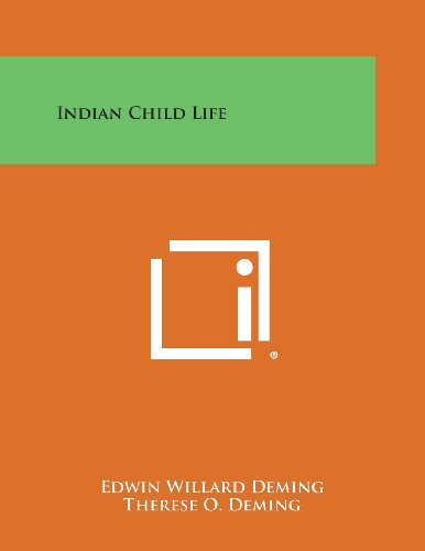 Indian Child Life [Paperback]