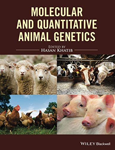 Molecular and Quantitative Animal Genetics [Paperback]