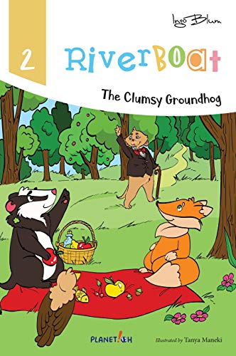 Riverboat  The Clumsy Groundhog [Hardcover]