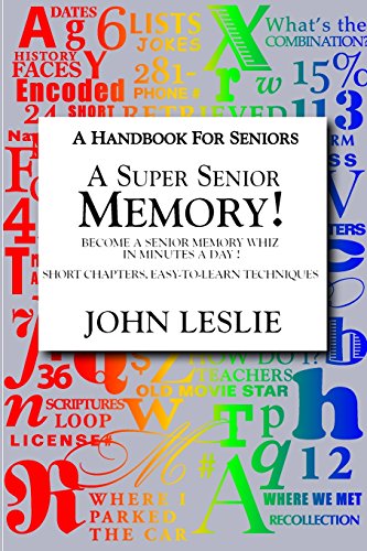 Super Senior Memory  A Handbook for Seniors [Paperback]