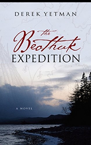 The Beothuk Expedition [Paperback]